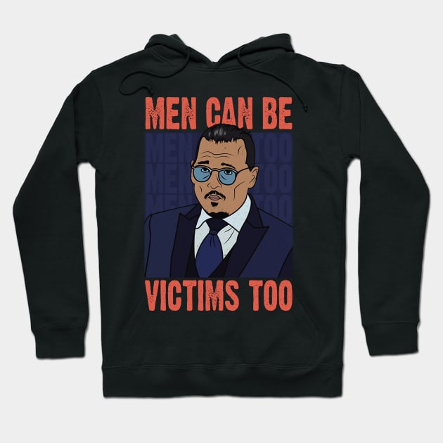 Men can be victims too, Justice for Johnny Depp Hoodie by ActiveNerd